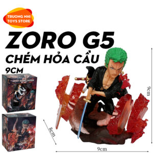 Zoro G5 chém hỏa cầu 9cm - Mô hình Onepiece